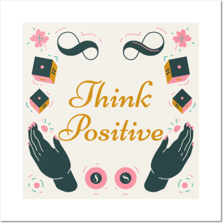 Think positive Posters and Art